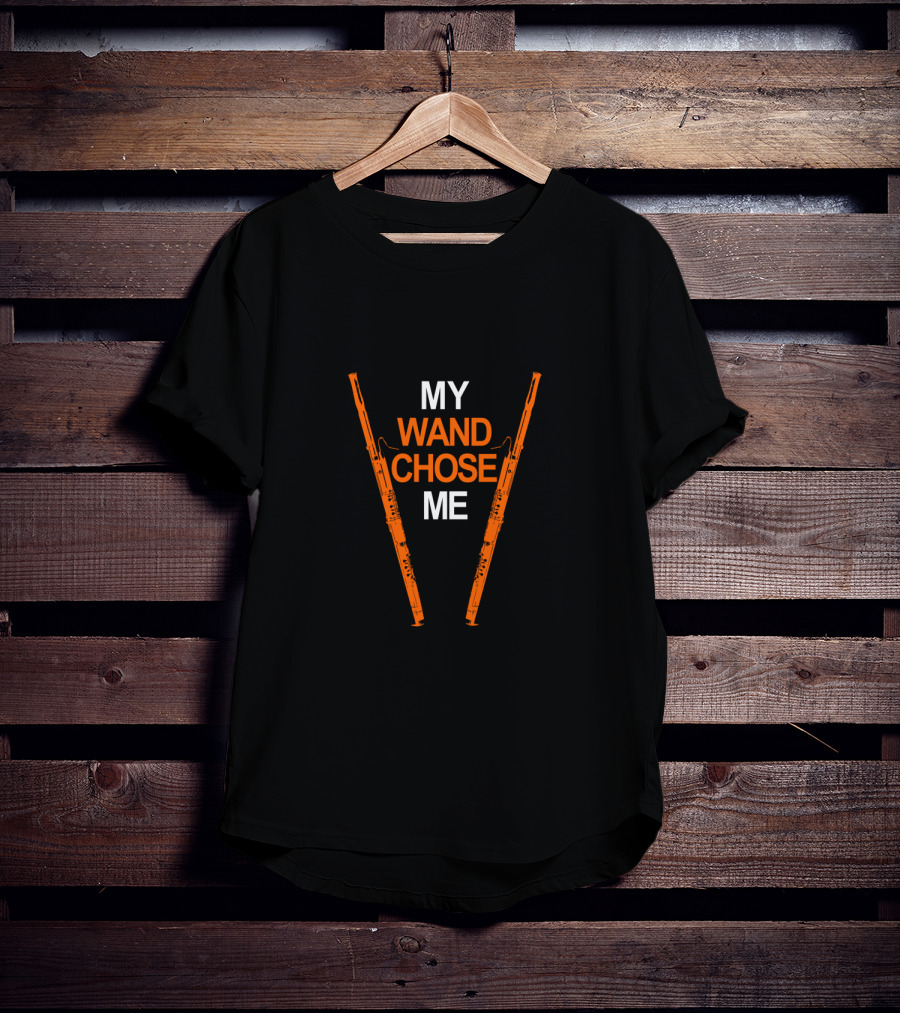 My Wand Chose Me Bassoon Musical Magic T-Shirt