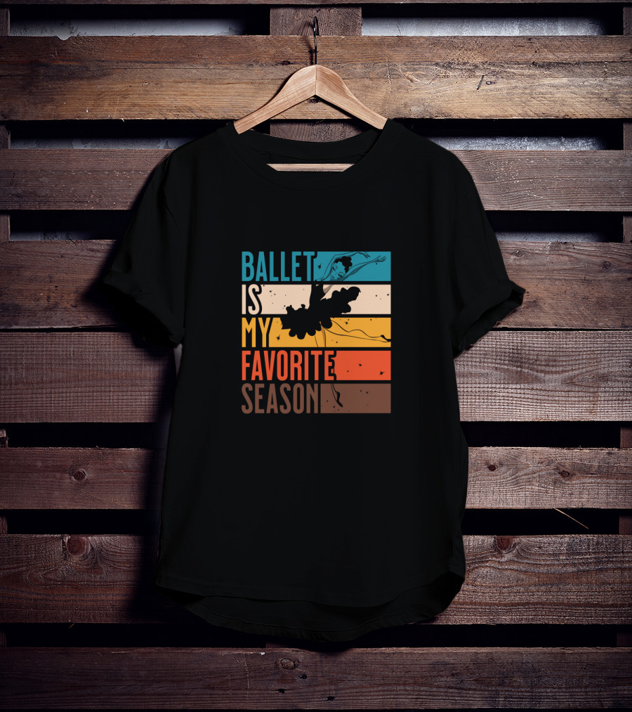 Ballet Is My Favorite Season Retro Striped Dancing T-Shirt