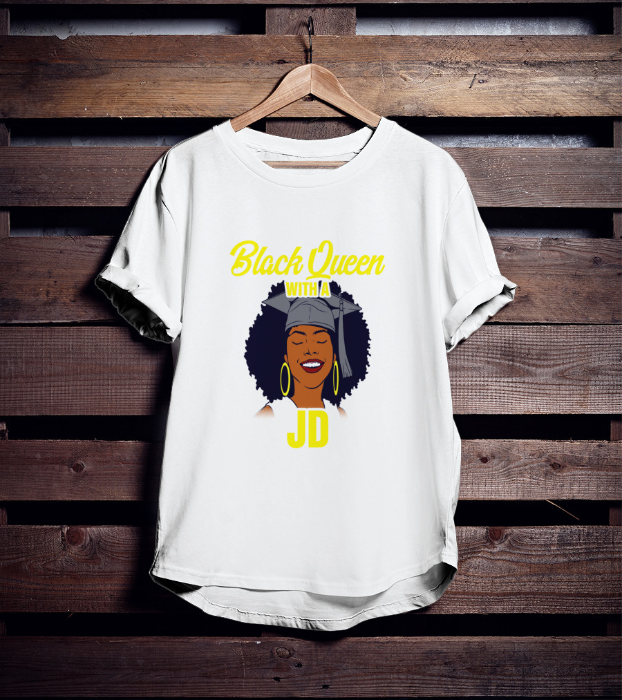 Black Queen With A JD African American Law School Graduation T-Shirt