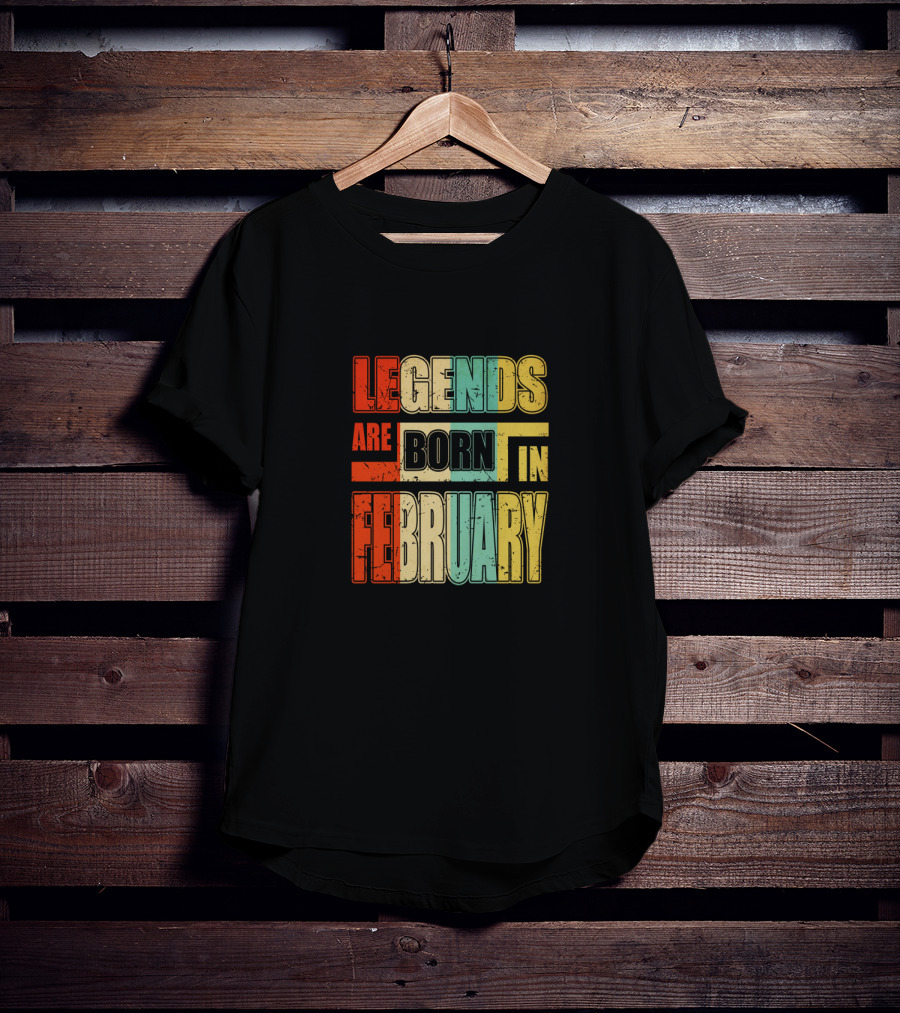 Vintage Legends Are Born In February Cool T-Shirt