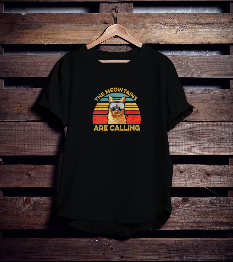 The Meowtains Are Calling Cat With Goggles Retro Sunset T-Shirt