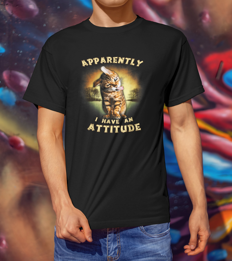 Apparently I Have An Attitude Cat Lover Forest Background T-Shirt