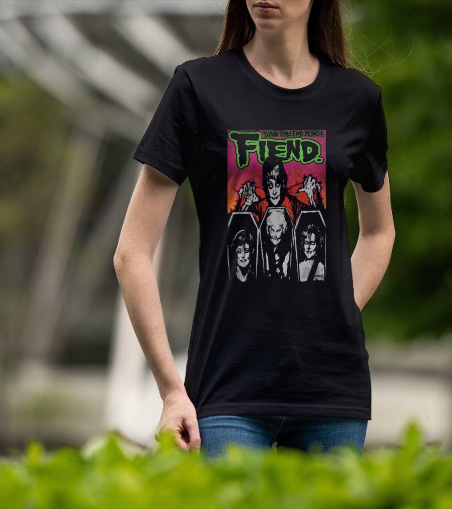 Golden Girls Thank You For Being A Fiend Horror Coffin Scene T-Shirt