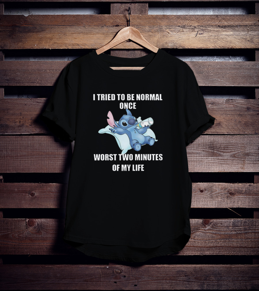 I Tried To Be Normal Once Worst Two Minutes Of My Life Stitch Character Holding Bottle T-Shirt