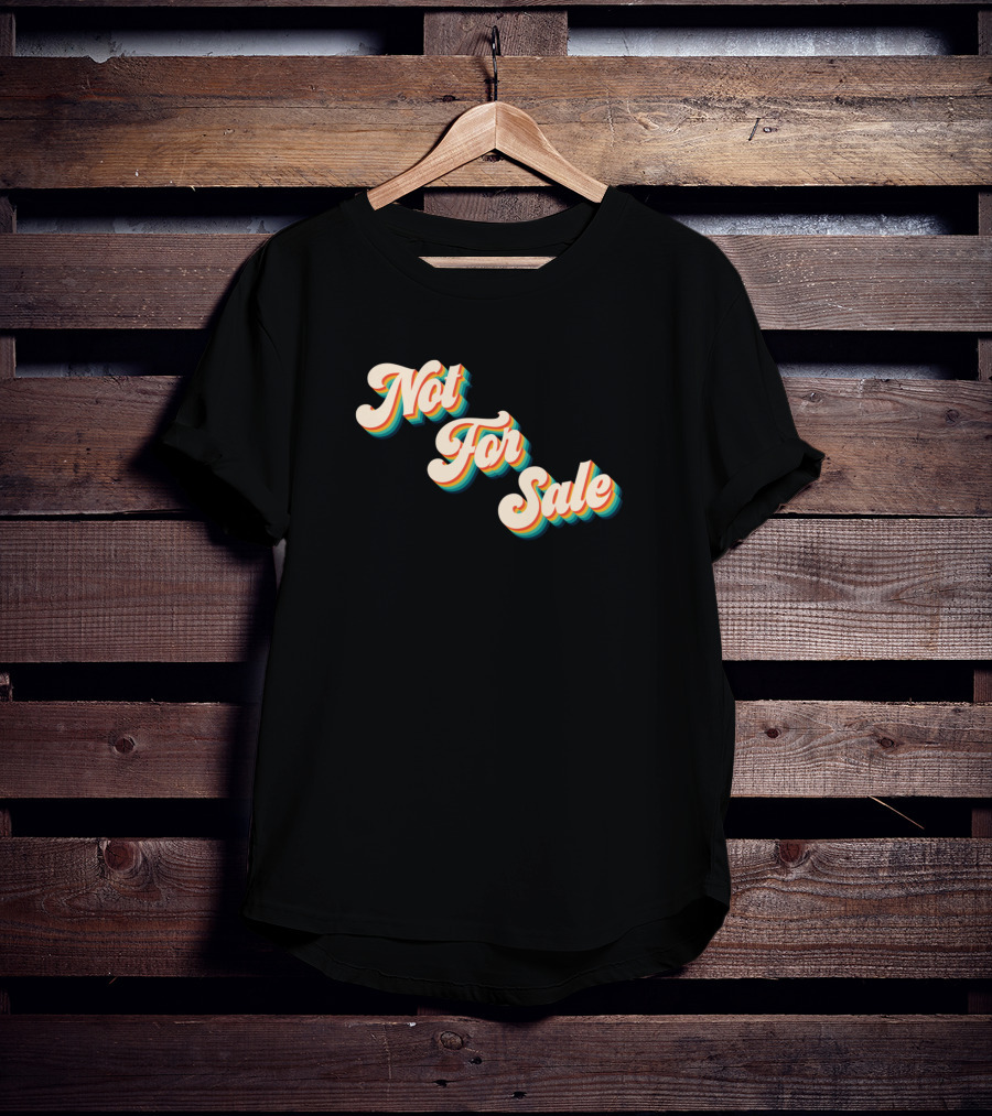 Not For Sale Retro Vintage T-Shirt
