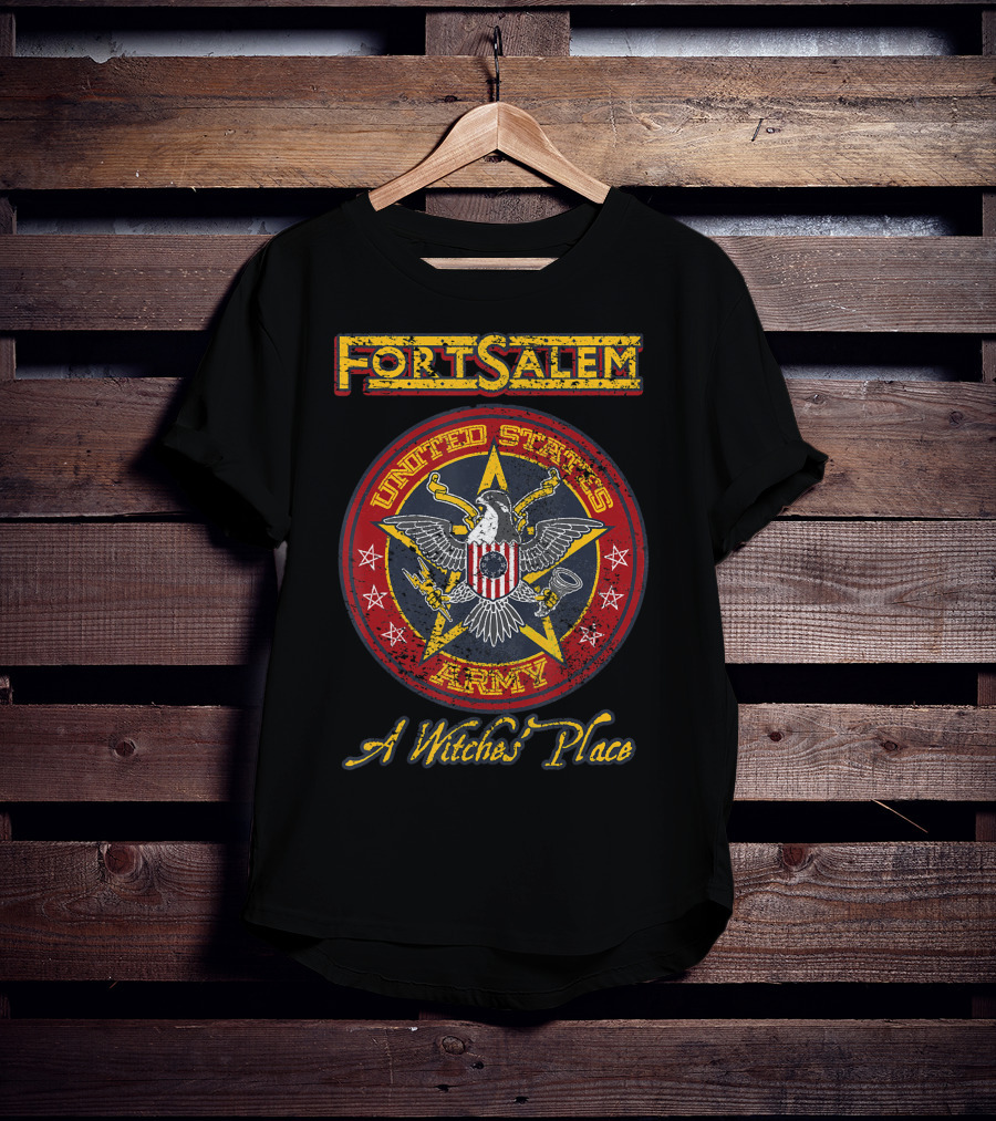 Fortsalem United States Army A Witches' Place T-Shirt
