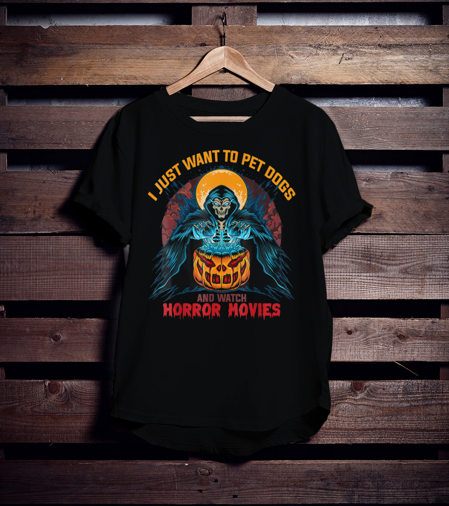 I Just Want To Pet Dogs And Watch Horror Movies Grim Reaper Pumpkin T-Shirt