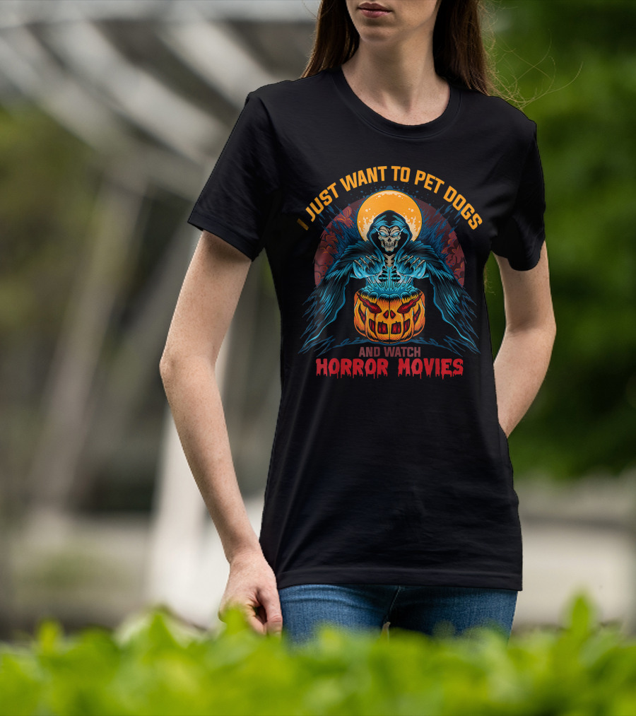I Just Want To Pet Dogs And Watch Horror Movies Grim Reaper Pumpkin T-Shirt