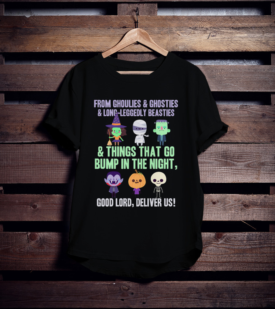 From Ghoulies And Ghosties And Things That Go Bump In The Night Funny Halloween Costume Party T-Shirt