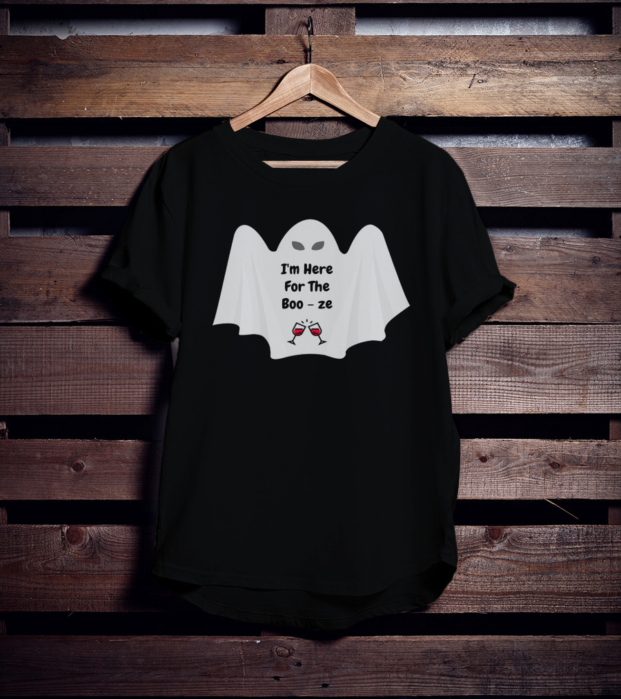 I'm Here For The Boo-ze Halloween Ghost T-Shirt