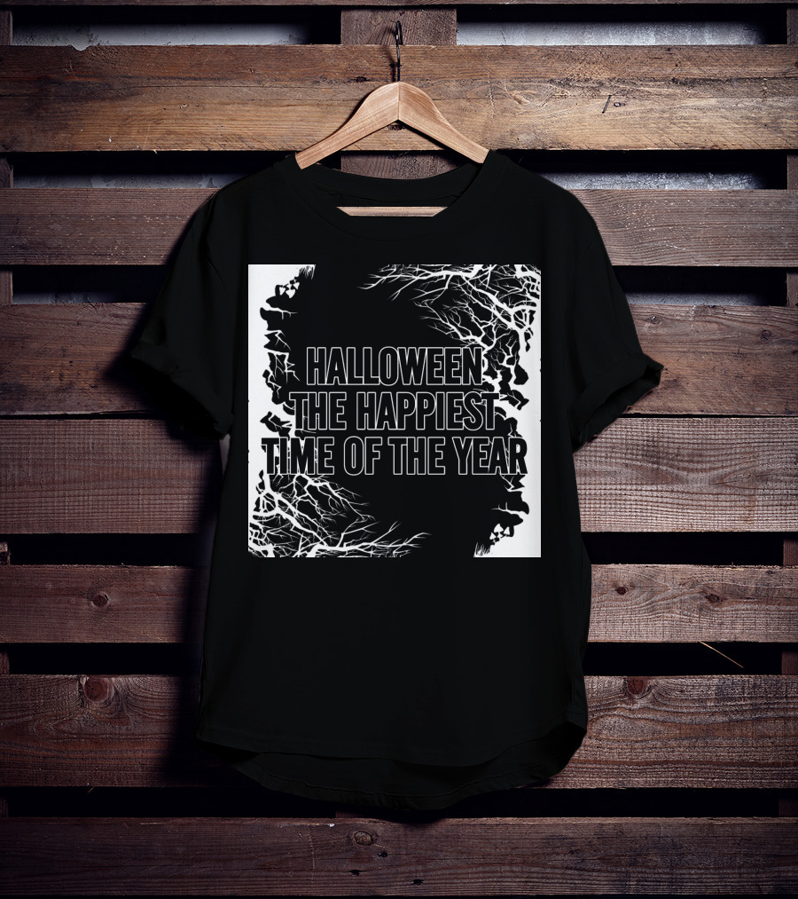 Halloween The Happiest Time Of The Year T-Shirt