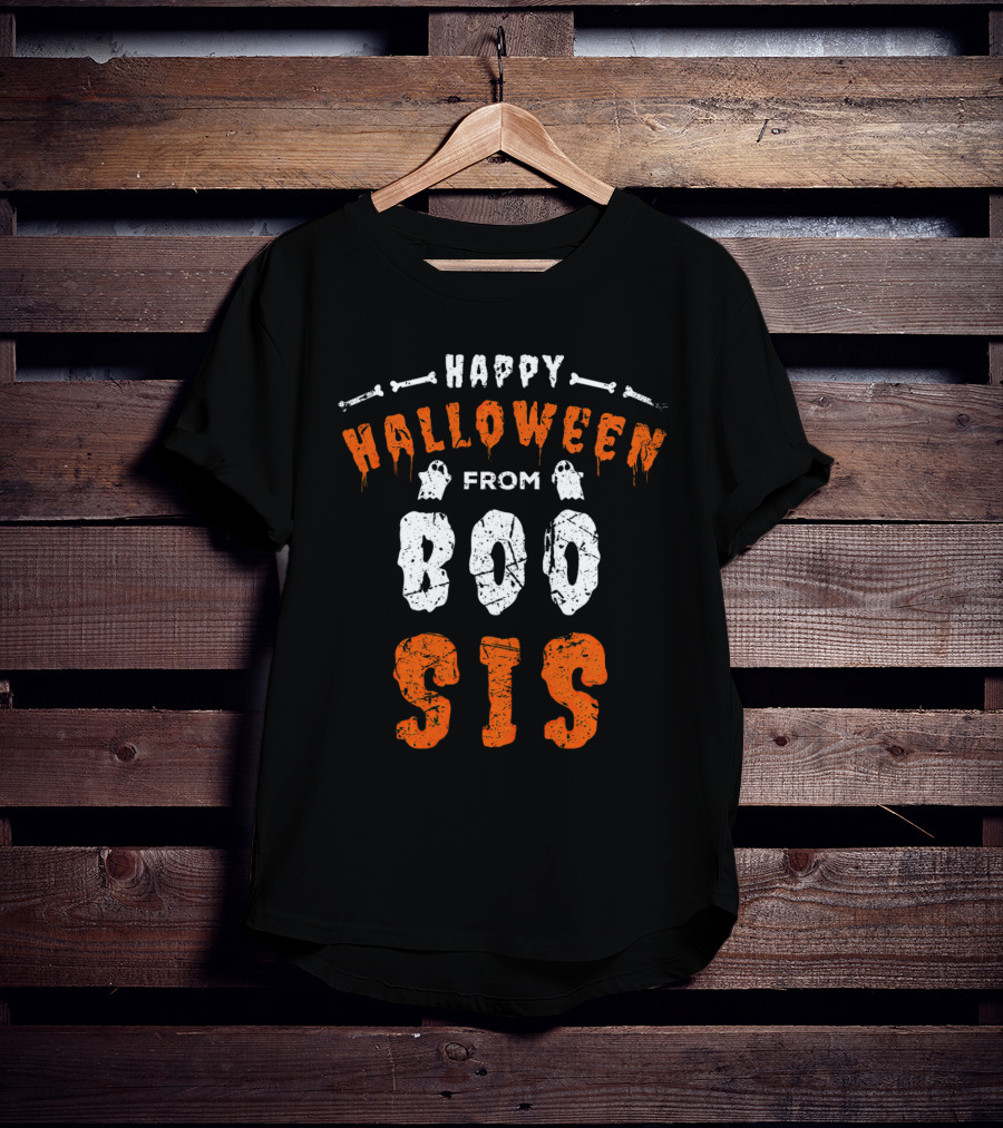 Happy Halloween From Boo Sis T-Shirt