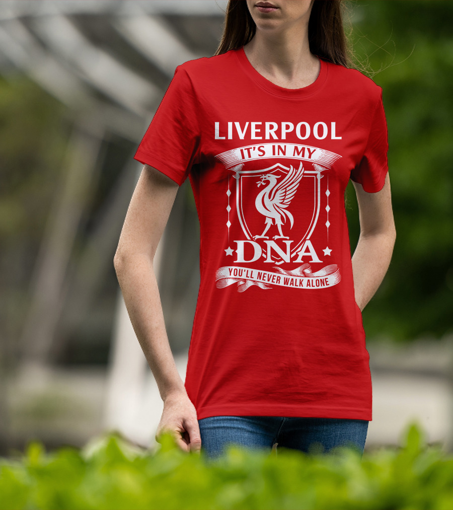 Liverpool It's IN My Dna You'll Never Walk Alone T-Shirt