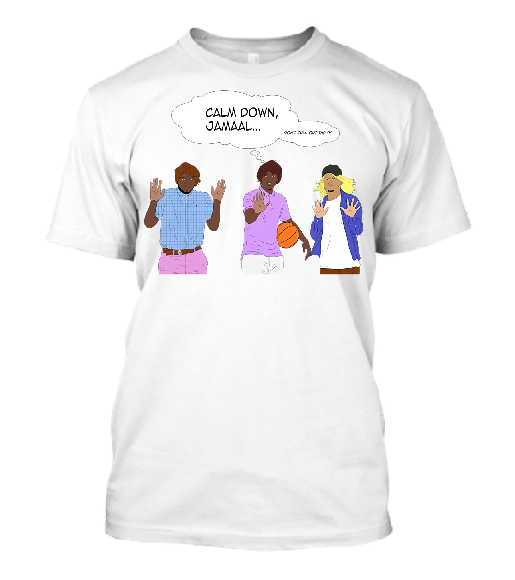 Calm Down Jamaal Don't Pull Out The 9 Rdcworld1 Merch T-Shirt