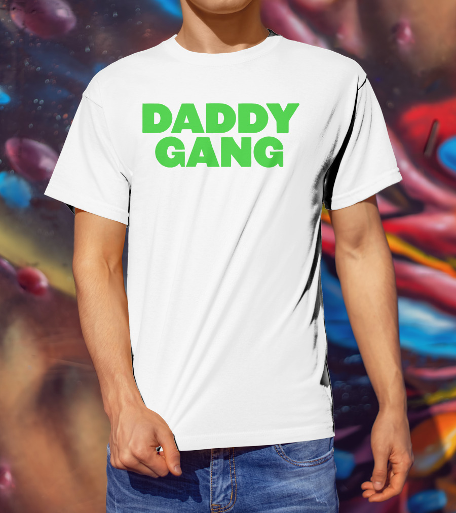 Daddy Gang Bold Green Text T-Shirt