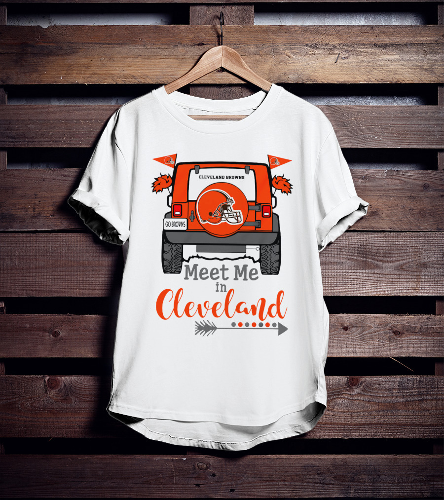 Cleveland Browns Meet Me In Cleveland Go Browns T-Shirt
