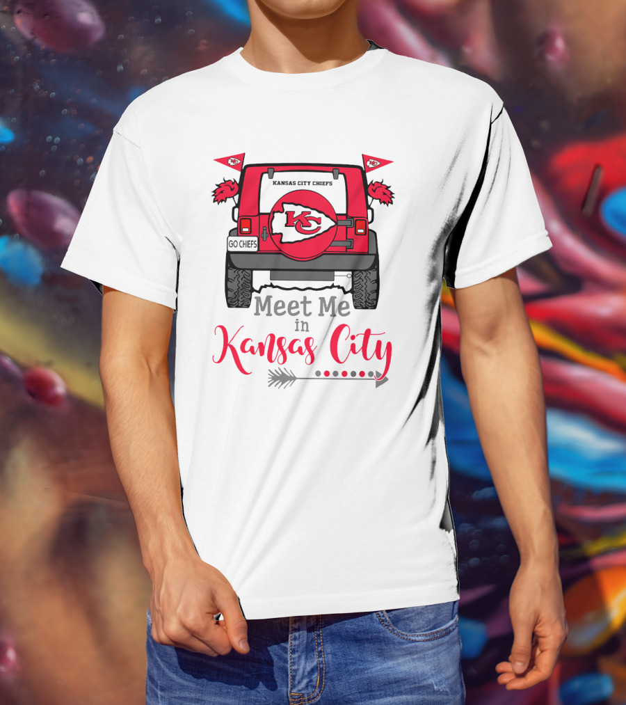 Kansas City Chiefs Meet Me In Kansas City Go Chiefs Jeep Tailgate Arrow T-Shirt
