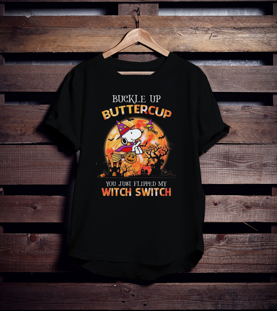 Buckle Up Buttercup You Just Flipped My Witch Switch Snoopy Flying On Broom With Pumpkin Halloween Moon T-Shirt