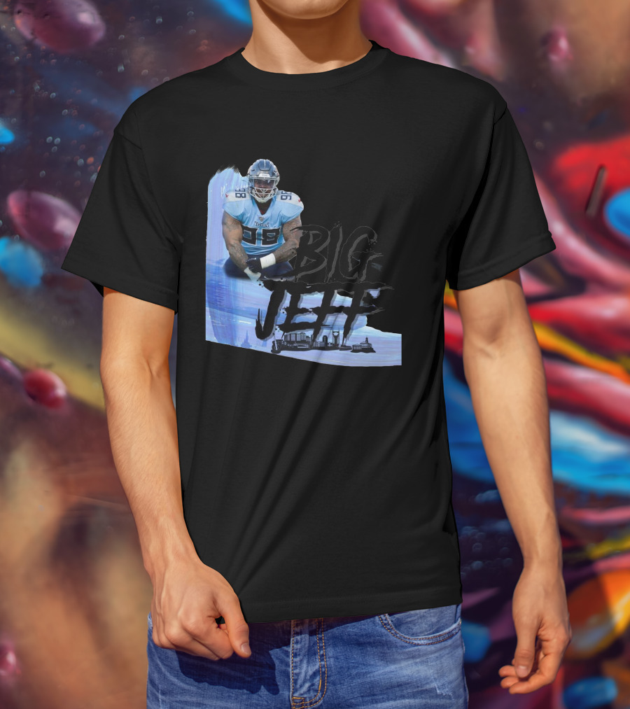 Big Jeff Titans 98 Football Player Jeffery Simmons T-Shirt