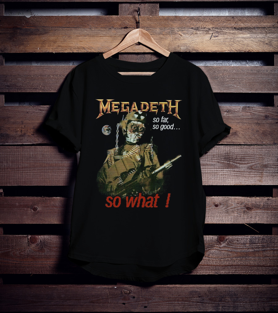 Megadeth So Far So Good So What T-Shirt