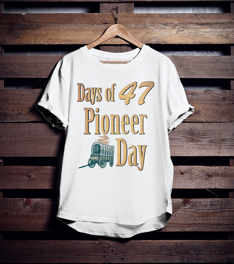 Days Of 47 Pioneer Day Covered Wagon T-Shirt