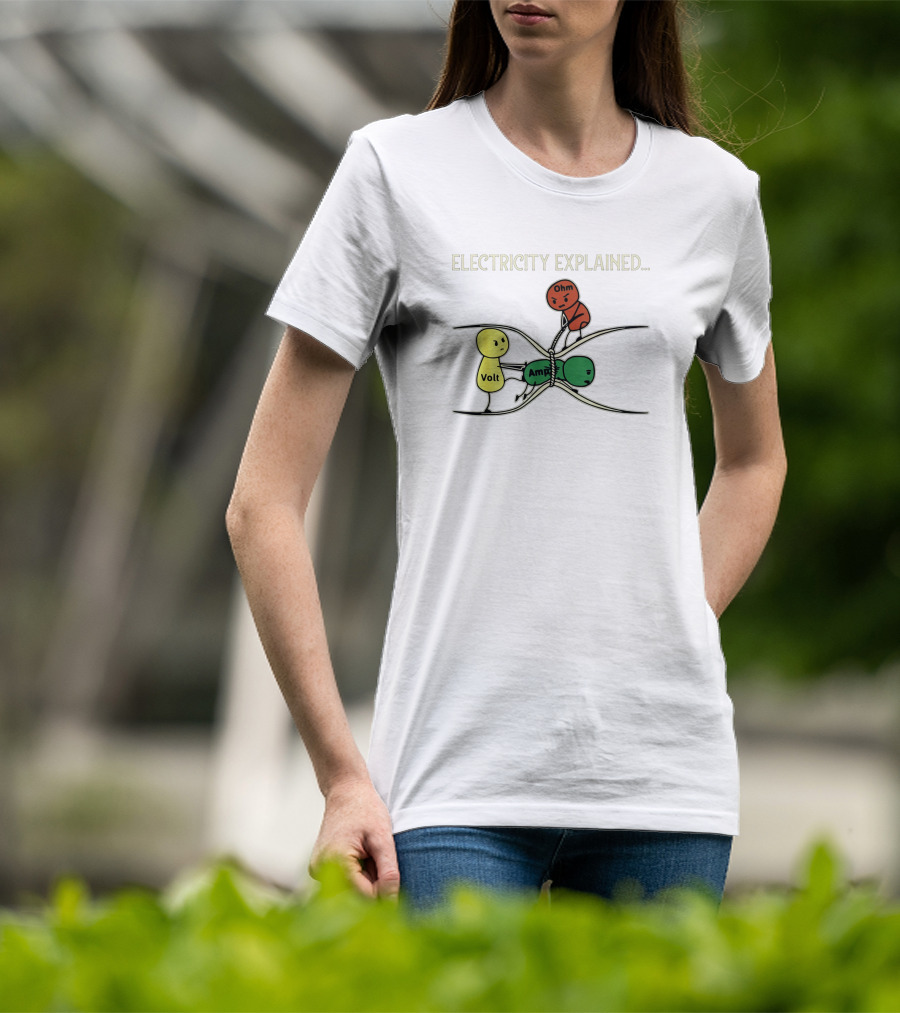 Voltage Current Resistance Funny Electricity Explained T-Shirt