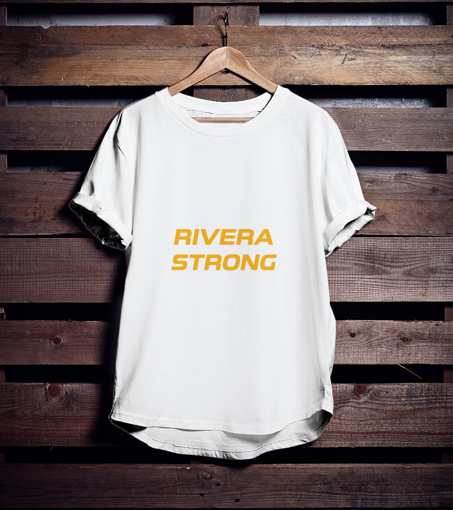 RIVERA STRONG T-Shirt