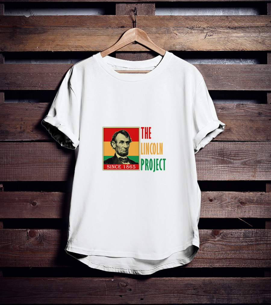 THE LINCOLN PROJECT SINCE 1865 T-Shirt