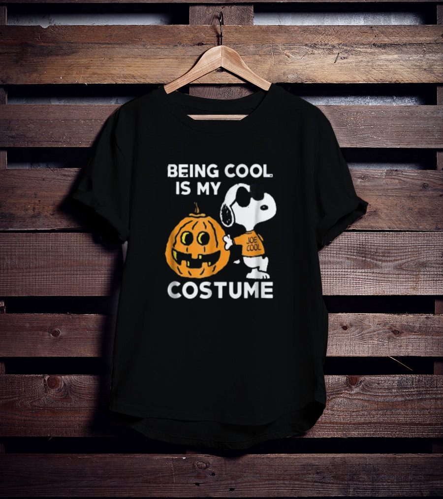 Being Cool Is My Costume Joe Cool Snoopy Peanuts T-Shirt