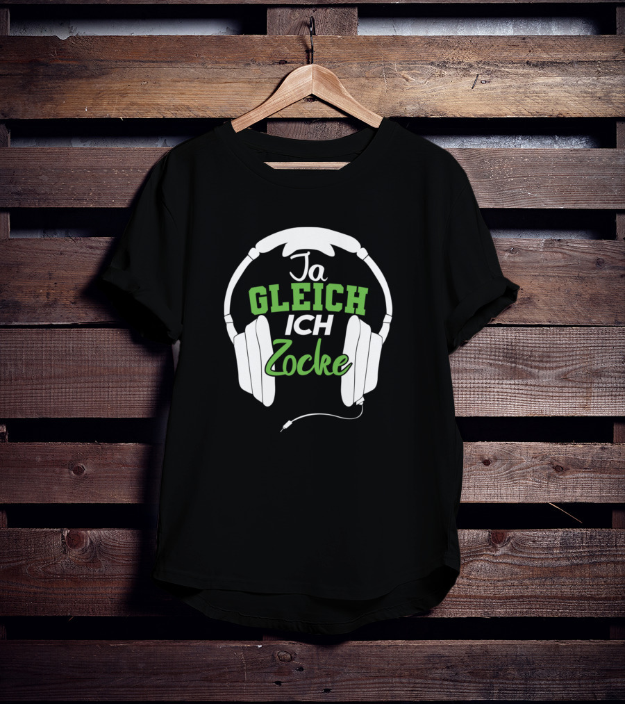 Ja Gleich Ich Zocke Headphones Gaming Humor T-Shirt