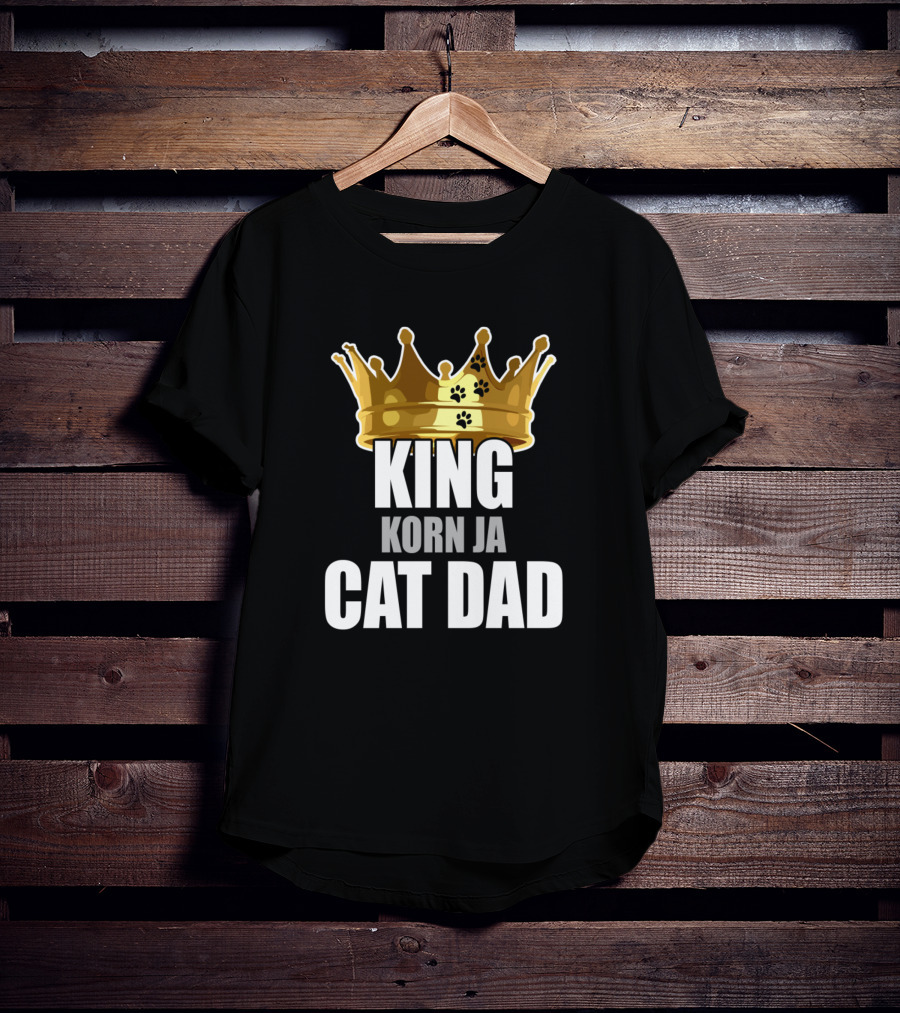King Korn Ja Cat Dad T-Shirt