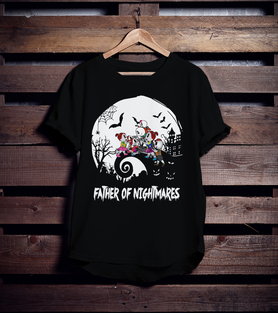 Father Of Nightmares 4Girls 2Boys T-Shirt