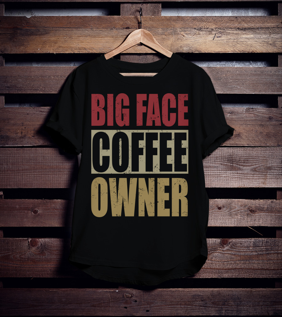 Big Face Coffee Owner Jimmy Butler Entrepreneur Brand T-Shirt