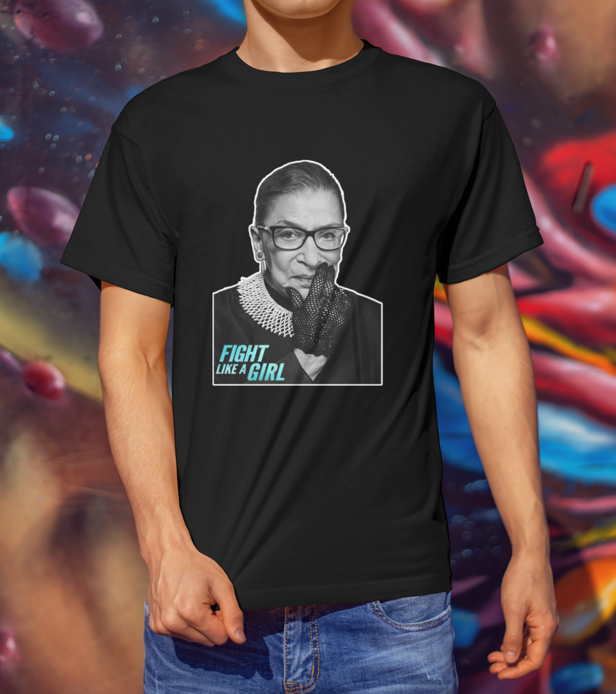 Fight Like A Girl Ruth Bader Ginsburg T-Shirt