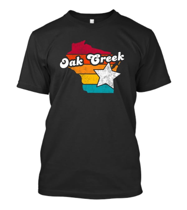 Oak Creek Wisconsin Retro Map With Star T-Shirt