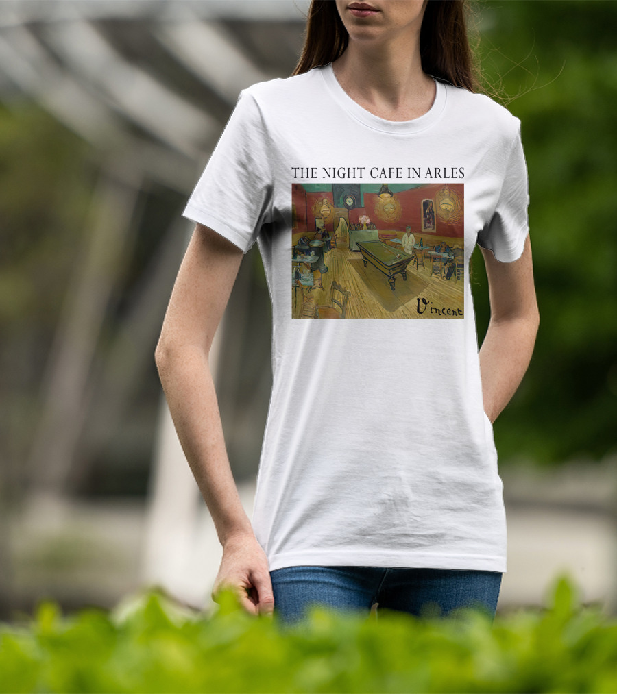 The Night Cafe In Arles Vincent Van Gogh Painting Vincent Signature T-Shirt