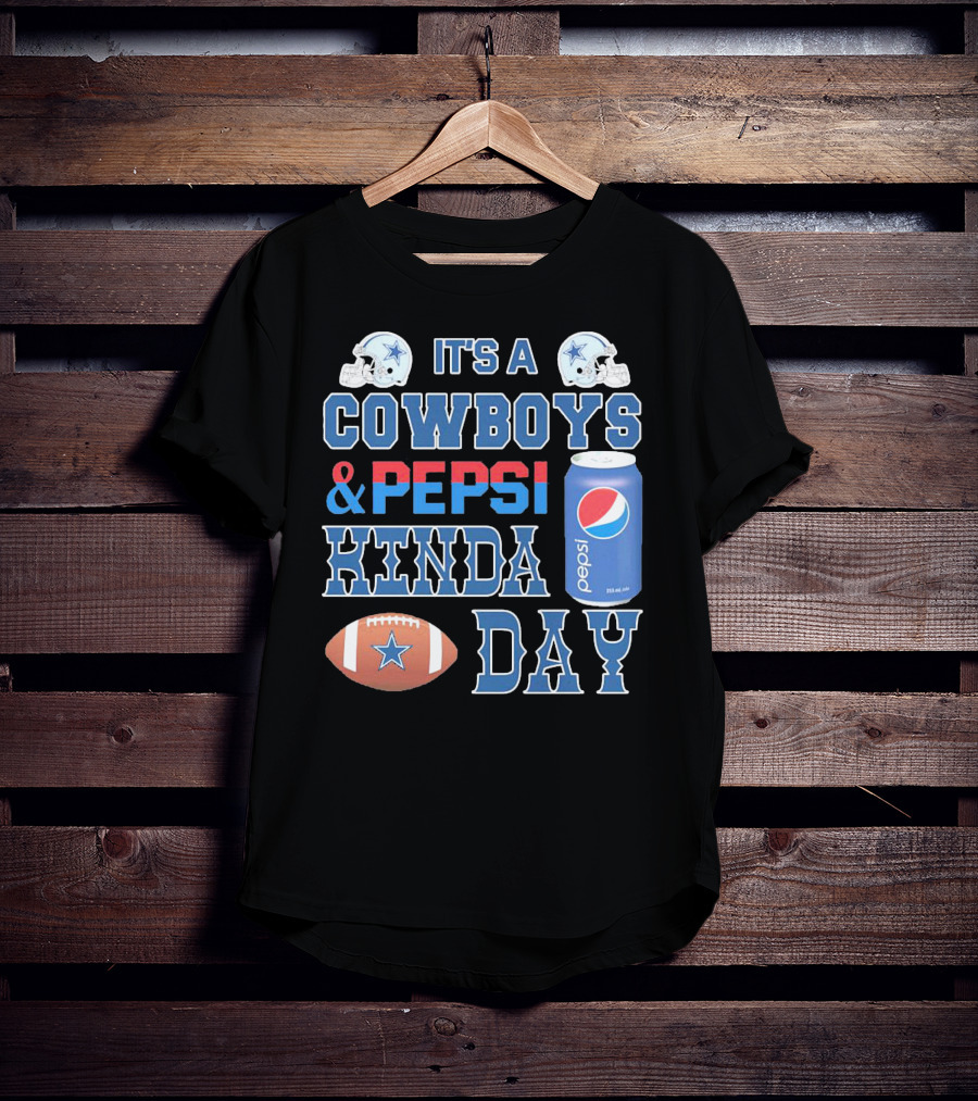 It's A Cowboys And Pepsi Kinda Day Football And Soda Can With Helmets T-Shirt