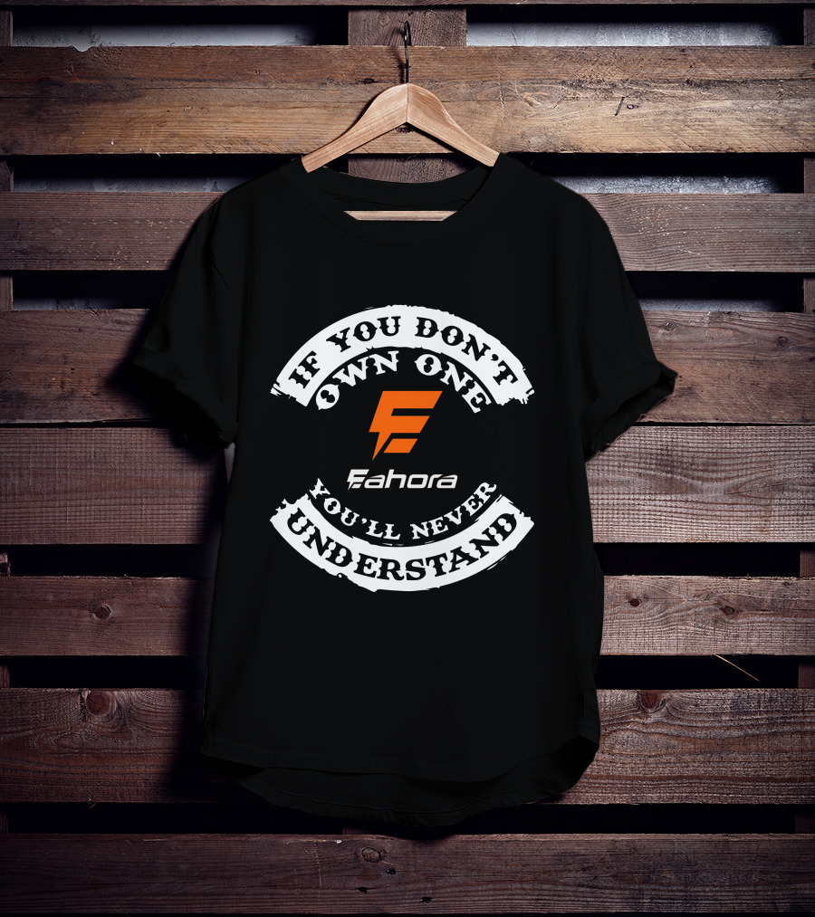 If You Don't Own One Eahora You'll Never Understand Electric T-Shirt