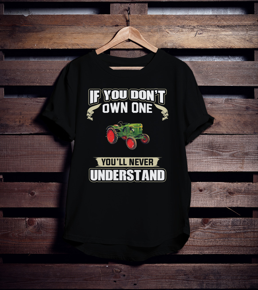 If You Don't Own One Deutz F1L612 You'll Never Understand T-Shirt