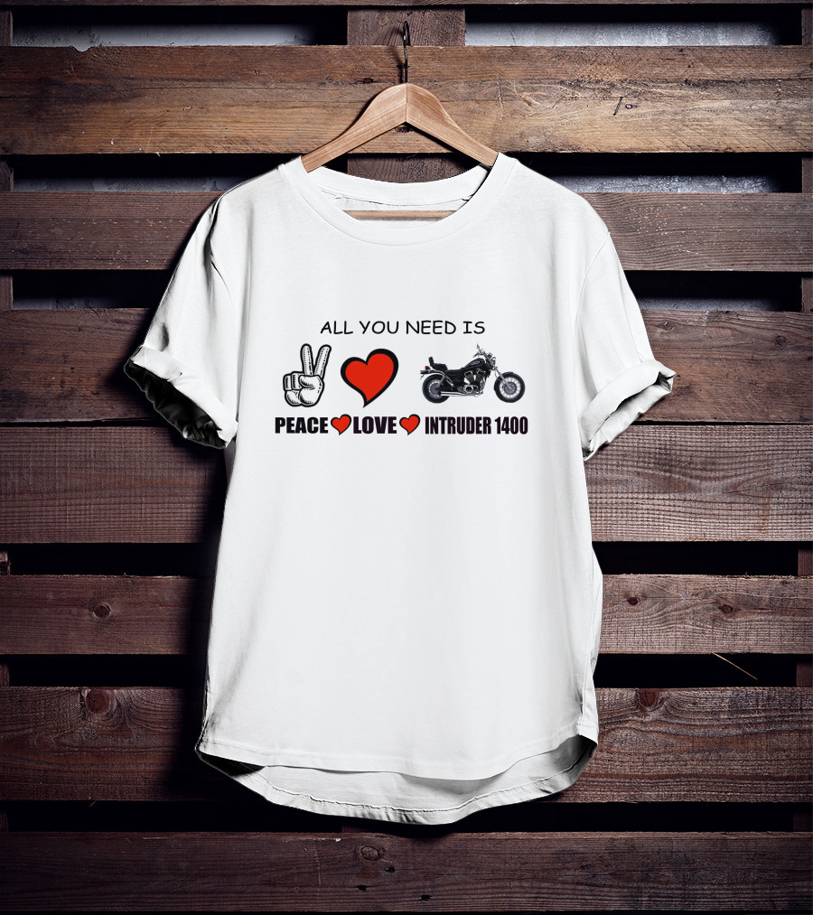 All You Need Is Peace Love Intruder 1400 Motorcycle T-Shirt