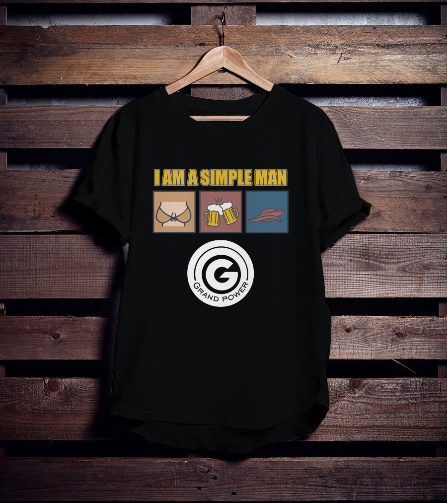 I Am A Simple Man Grand Power Yachts T-Shirt