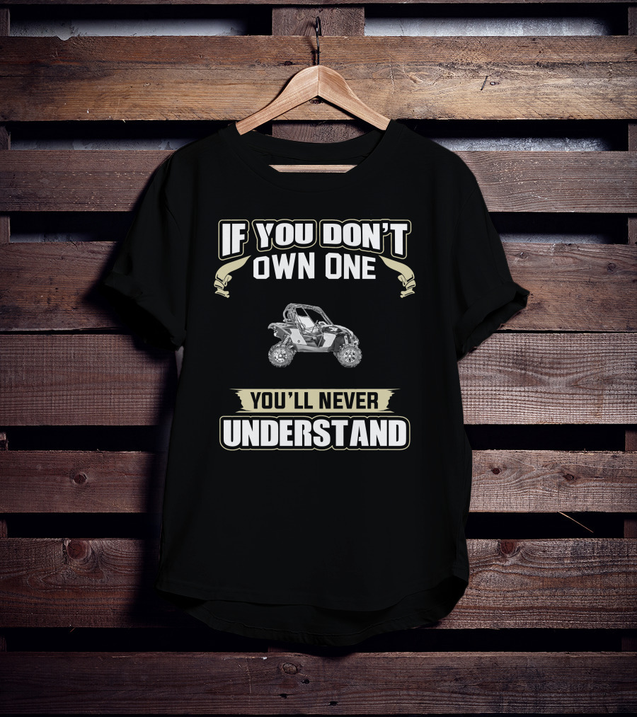 If You Don't Own One You'll Never Understand Maverick Nation T-Shirt