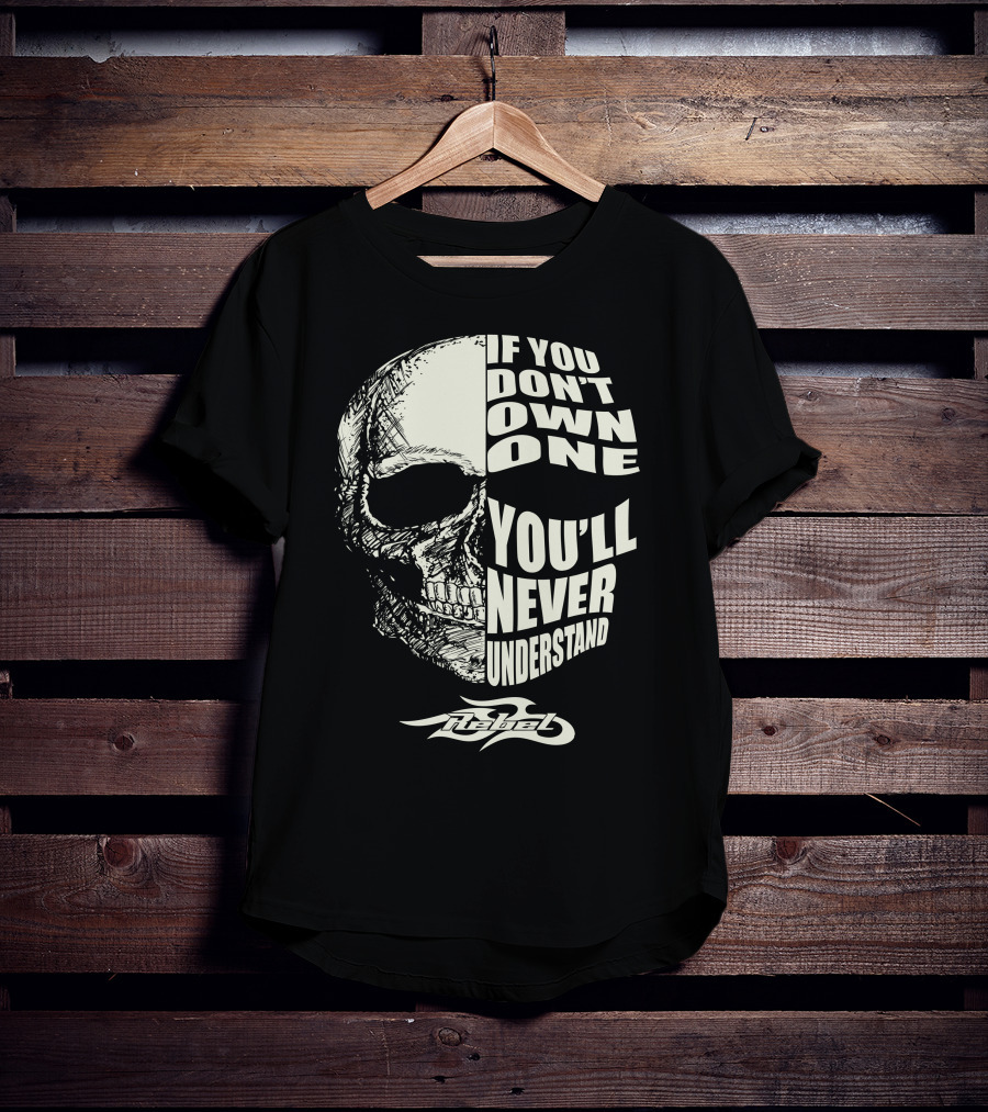 Honda Rebel 250 If You Don't Own One You'll Never Understand T-Shirt