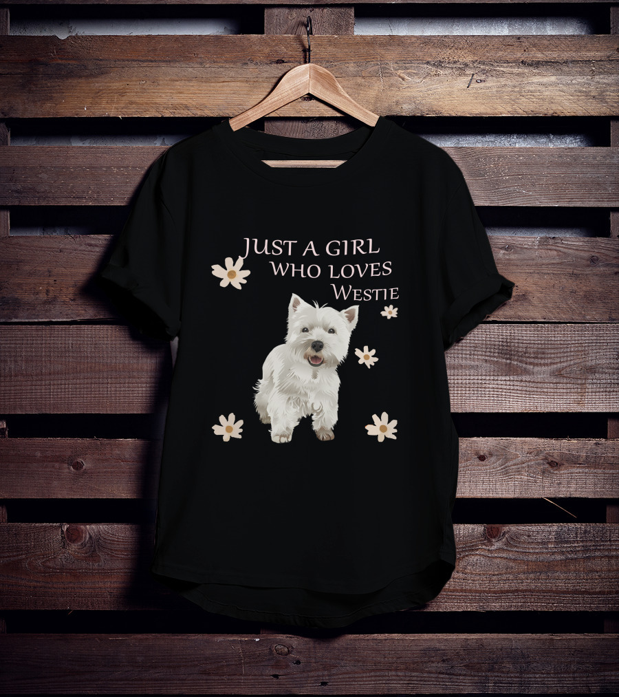 Just A Girl Who Loves Westie T-Shirt