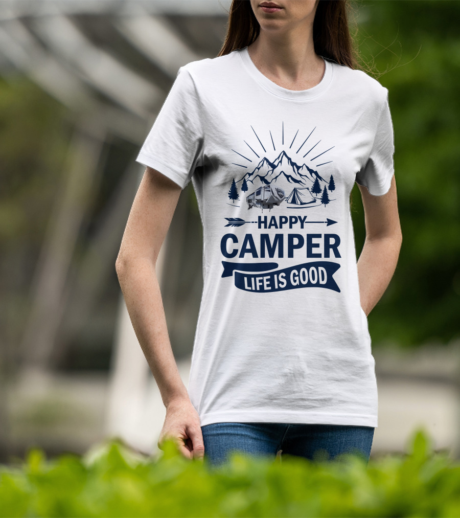 Happy Camper Life Is Good Mountain Adventure T-Shirt
