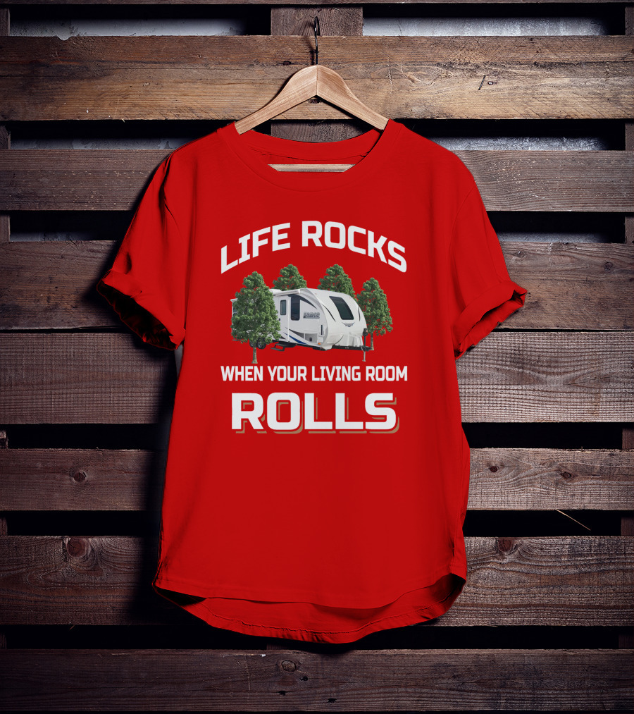Lance Life Rocks When Your Living Room Rolls T-Shirt