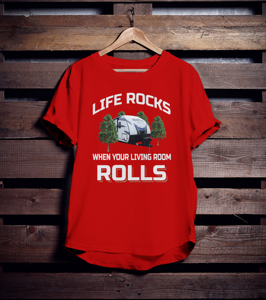 Life Rocks When Your Living Room Rolls Sunset Trail T-Shirt