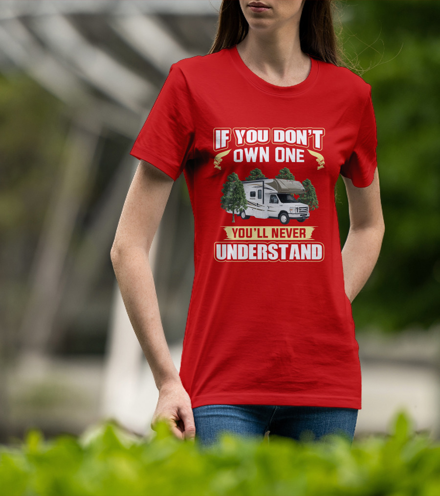 If You Don't Own One You'll Never Understand Minnie Winnie T-Shirt