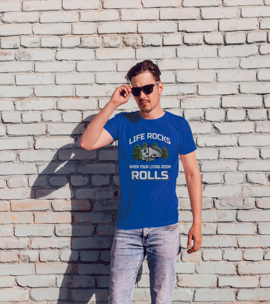 Life Rocks When Your Living Room Rolls Reflection 320Mks T-Shirt