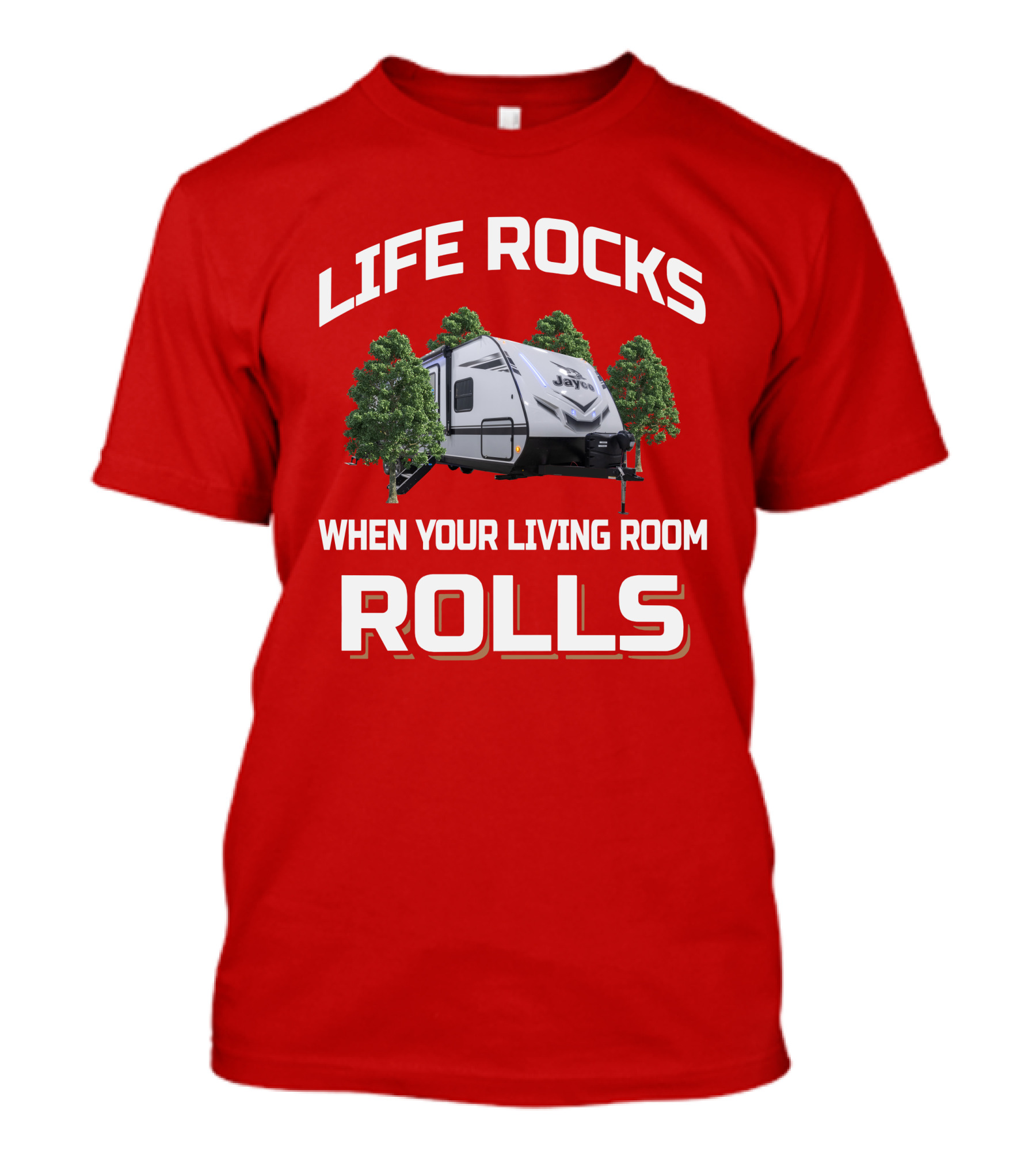 LIFE ROCKS WHEN YOUR LIVING ROOM ROLLS Jay Feather T-Shirt
